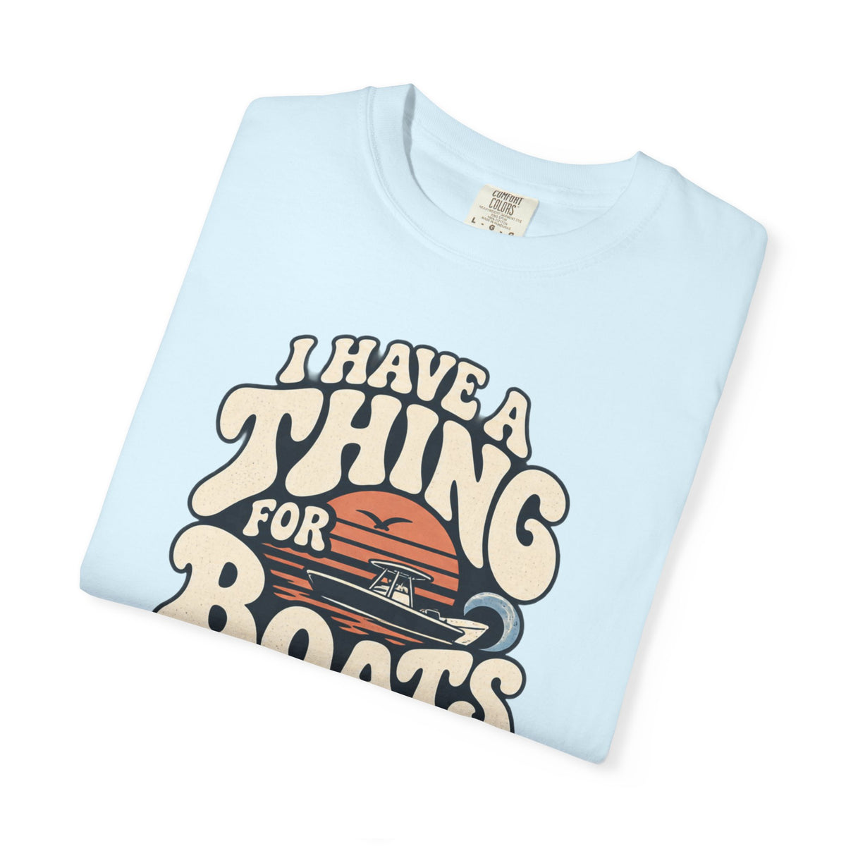 Have A Thing T-shirt