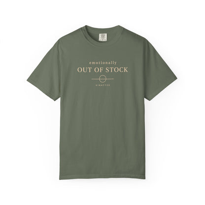 Emotionally Out Of Stock T-shirt