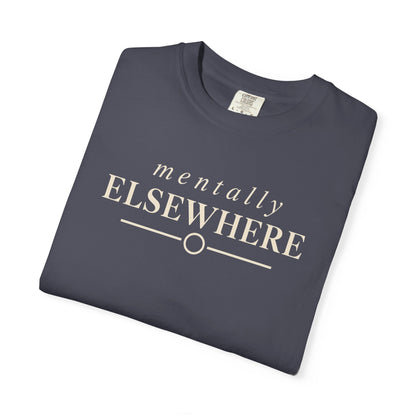 Mentally Elsewhere minimal T-shirt