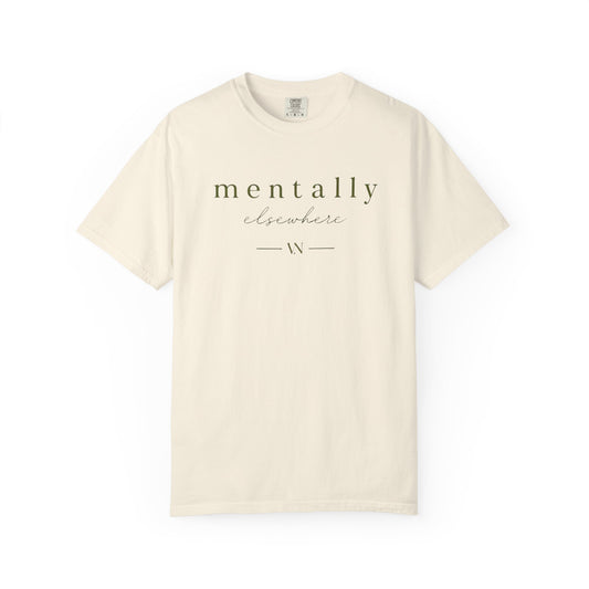 Mentally Elsewhere T-shirt