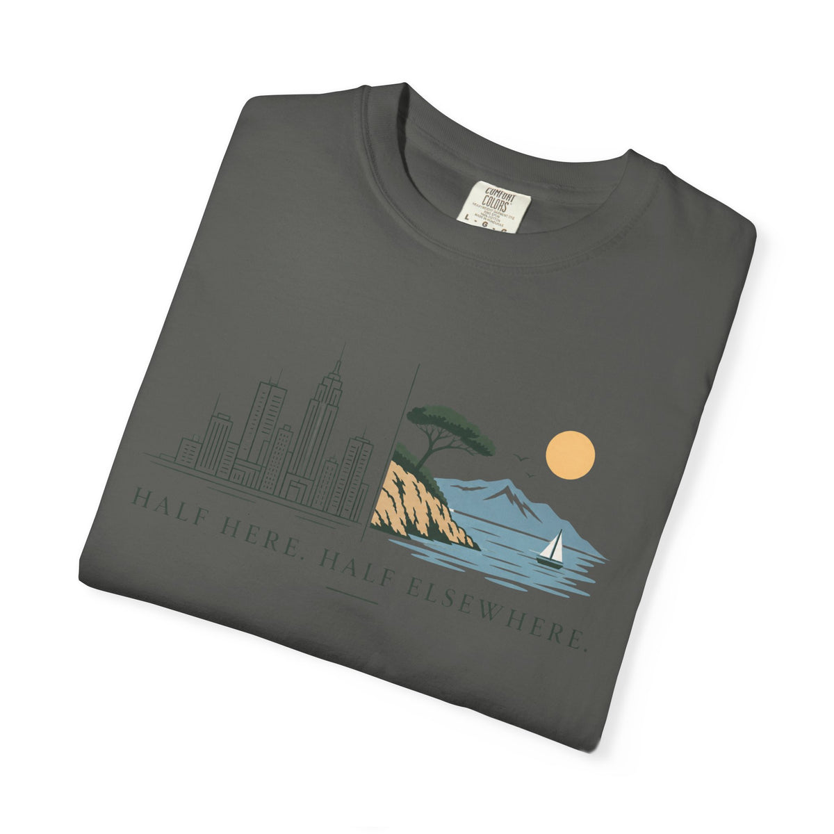 Half Here T-shirt
