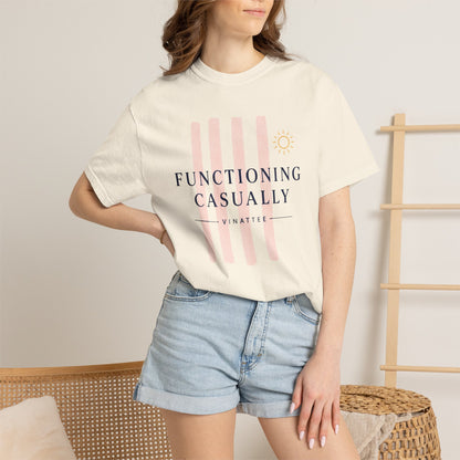 Functioning Casually T-shirt